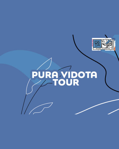 Pura ViDOTA Tour
